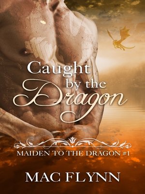 cover image of Caught by the Dragon